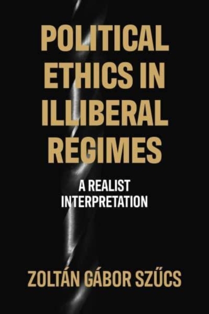 Political Ethics in Illiberal Regimes Top Merken Winkel